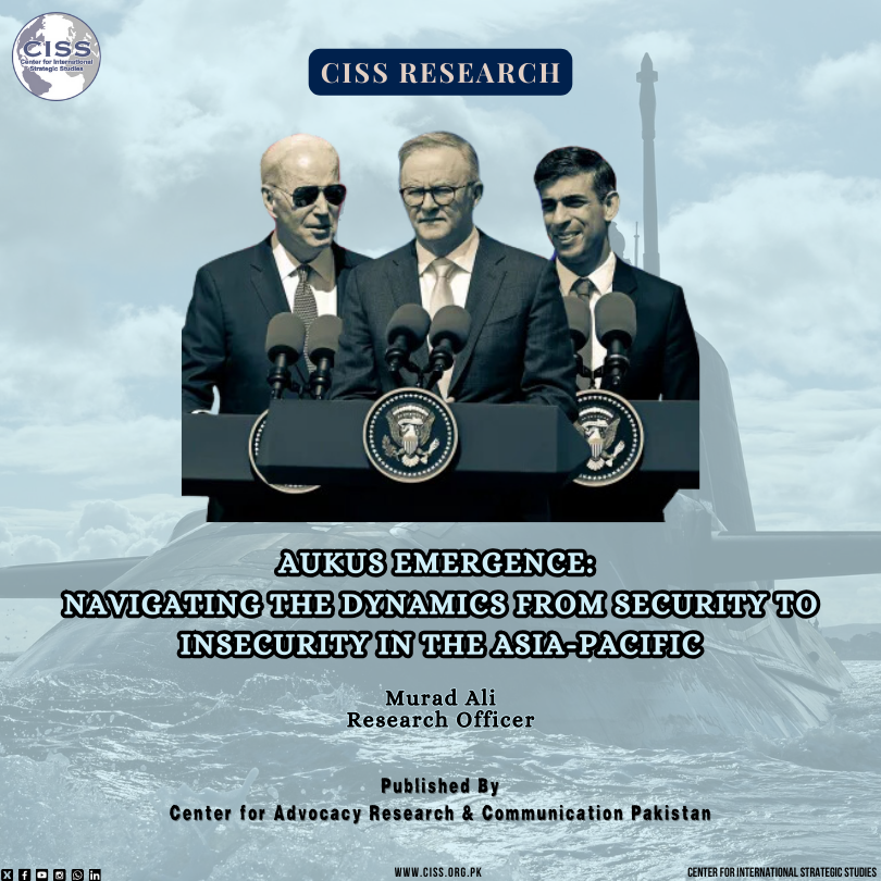 CISS Research | AUKUS has significant ramifications for Asia-Pacific’s security dynamics. The factors contributing to uncertainty among regional countries and their security dilemmas include the perceptual threats of countering China’s rise and heightened insecurity among ASEAN
