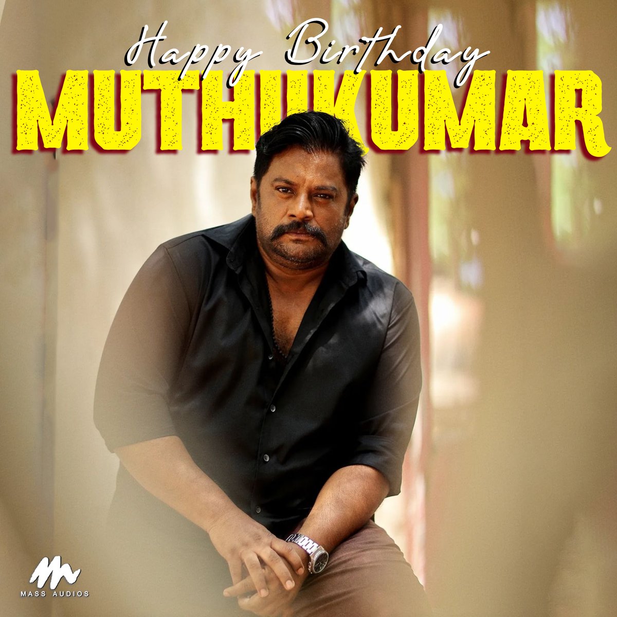 Wishing #Muthukumar A Very Happy Birthday #happybirthdayMuthukumar #hbdMuthukumar #massaudios