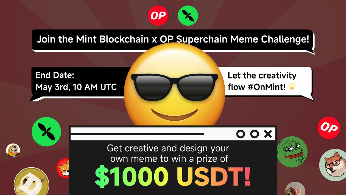 POV: You’re in the Mint x @Optimism Superchain Meme creation trenches. Meme that vibe! 🔴🟢✨ The 20 best #MemeOnMint creations grab total $1000 USDT Prize 🏆 👉 QT this or reply with your best Mint x Superchain meme tweet link 👉 Tag @Mint_Blockchain + @Optimism +