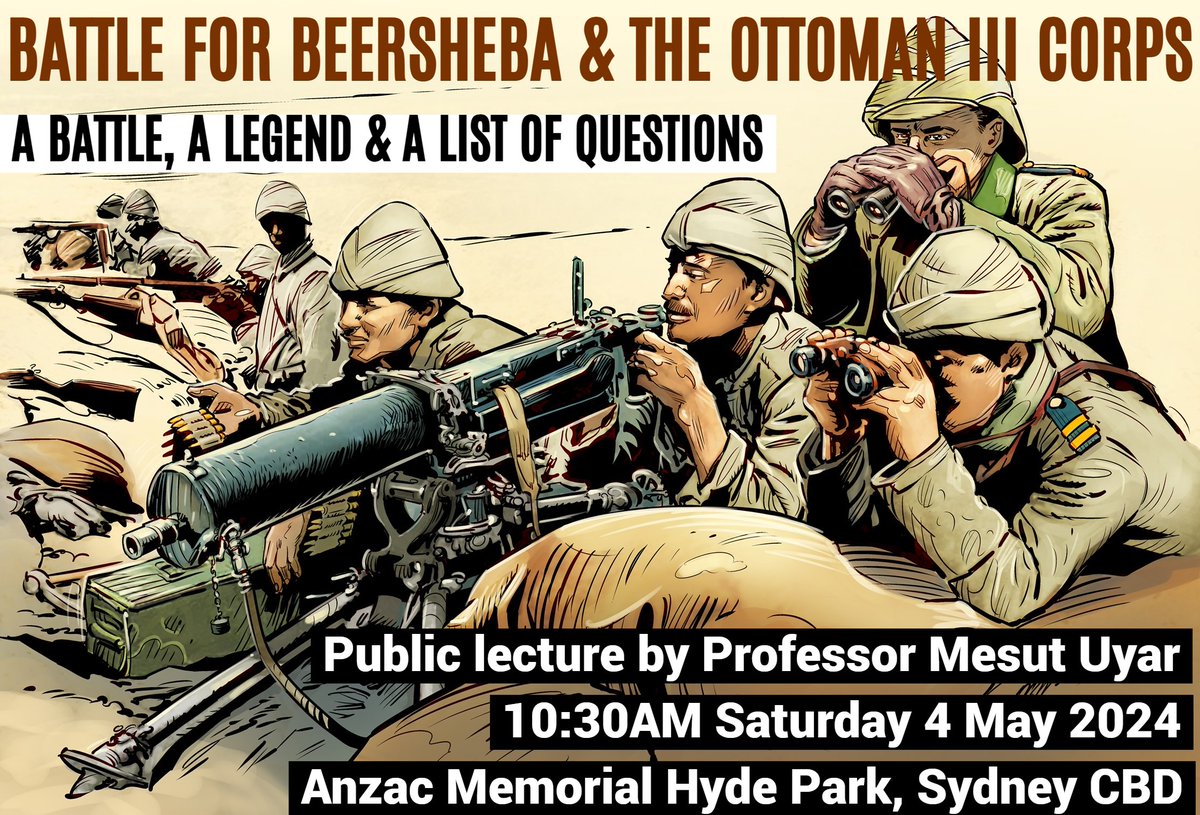 PUBLIC LECTURE
Turkish military historian Professor Mesut Uyar will speak on the Battle of Beersheba of 31 October 1917 from the Turkish point of view. The famous charge of the Australian Light Horse took place during the battle. This will be a fascinating talk. More details