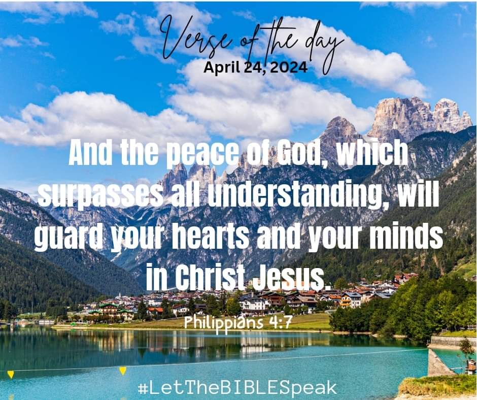 And the peace of God, which surpasses all understanding, will guard your hearts and your minds in Christ Jesus.
Philippians 4:7

#VerseOfTheDay
#letthebiblespeak