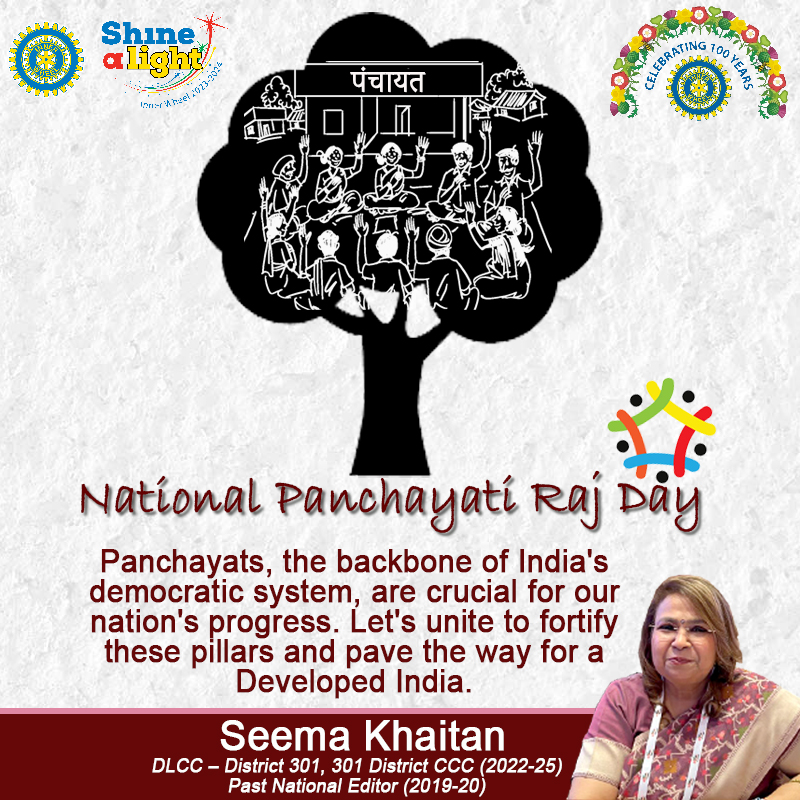 || #NationalPanchayatiRajDay||
Panchayats, the backbone of India's #DemocraticSystem, are crucial for our nation's progress. Let's unite to fortify these pillars and pave the way for a #DevelopedIndia.
#SeemaKhaitan
PNE(2019-20)
#Innerwheel  #Panchayat #Panch #GramPanchayat