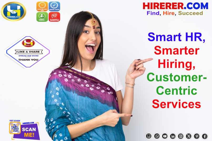 HIRERER.COM, Hiring simplified, careers amplified.

visit services.hirerer.com to know more

#TalentAcquisition #RecruitmentExperts  #JobSearch #CareerOpportunities #StaffingSolutions #FindTheBestFit #rentahr #outofjob #Hirerer #SmartlyHiring #iHRAssist #SmartlyHR