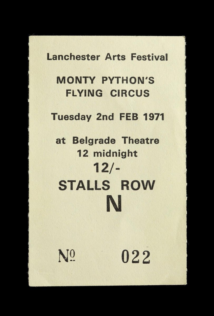 110. Monty Python’s Flying Circus (02.02.71) Belgrade Theatre, Coventry. Often listed as the live debut of the Pythons even though they’d taken part in “Oh Hampstead!” at St.Pancreas Town Hall on the 29th of June 1970 in support of the local Labour MP. Legendary shows!