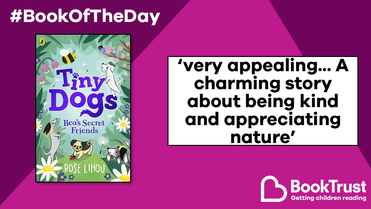 Our #BookOfTheDay is the first in a charming new series that young readers who have recently moved on to chapter books will really enjoy! #TinyDogs: Bea's Secret Friends by @roselihou will really appeal to animal and nature lovers: booktrust.org.uk/book/t/tiny-do… @PuffinBooks