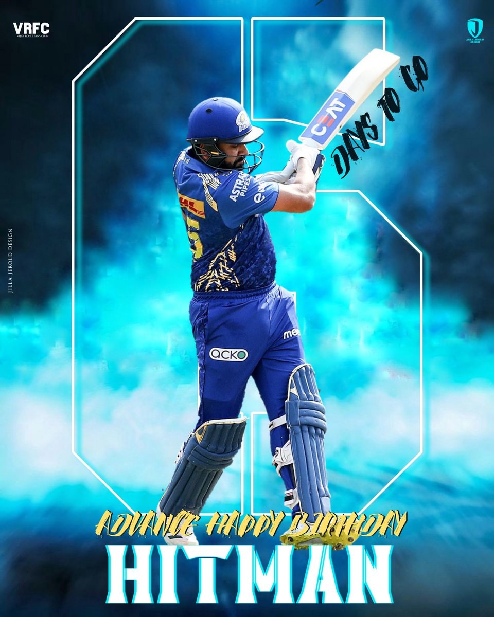 VijayRohitFC's tweet photo. 6 Days To Go #Hitman Bday CELEBRATION 💙⚡

Design ; @JILLA_JEROLD 

#MumbaiIndians #RohitSharma #AHBDROHIT @ImRo45 https://t.co/HBnSHlXfxj