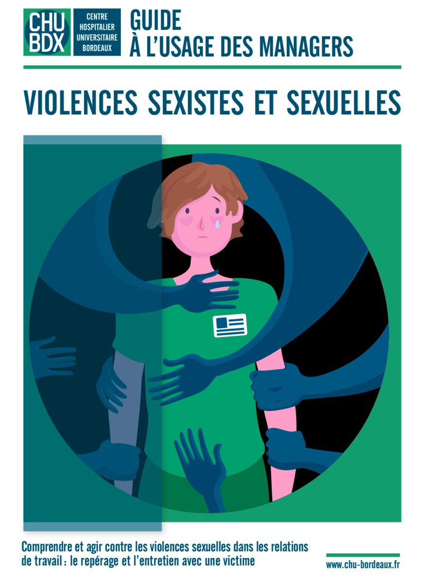 Parce que les violences sexistes et sexuelles n’ont pas leur place au @CHUBordeaux, une nouvelle version du guide à l’attention des managers afin de les aider à repérer et accompagner les victimes sera diffusée #vss