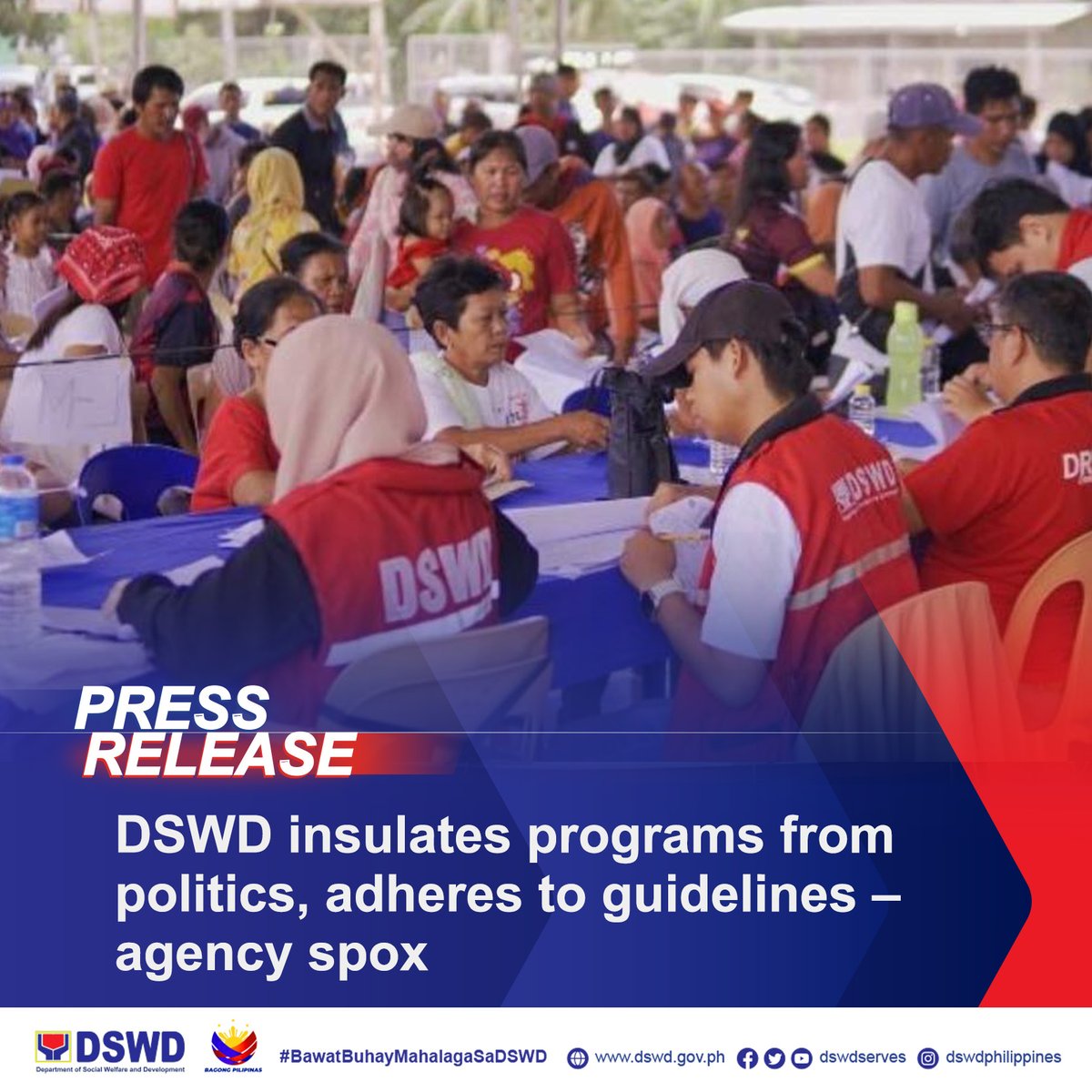𝗗𝗦𝗪𝗗 𝗣𝗥𝗘𝗦𝗦 𝗥𝗘𝗟𝗘𝗔𝗦𝗘: DSWD insulates programs from politics, adheres to guidelines – agency spox The Department of Social Welfare and Development (DSWD) ensures that its programs and services are insulated from politics and maintains the highest level of
