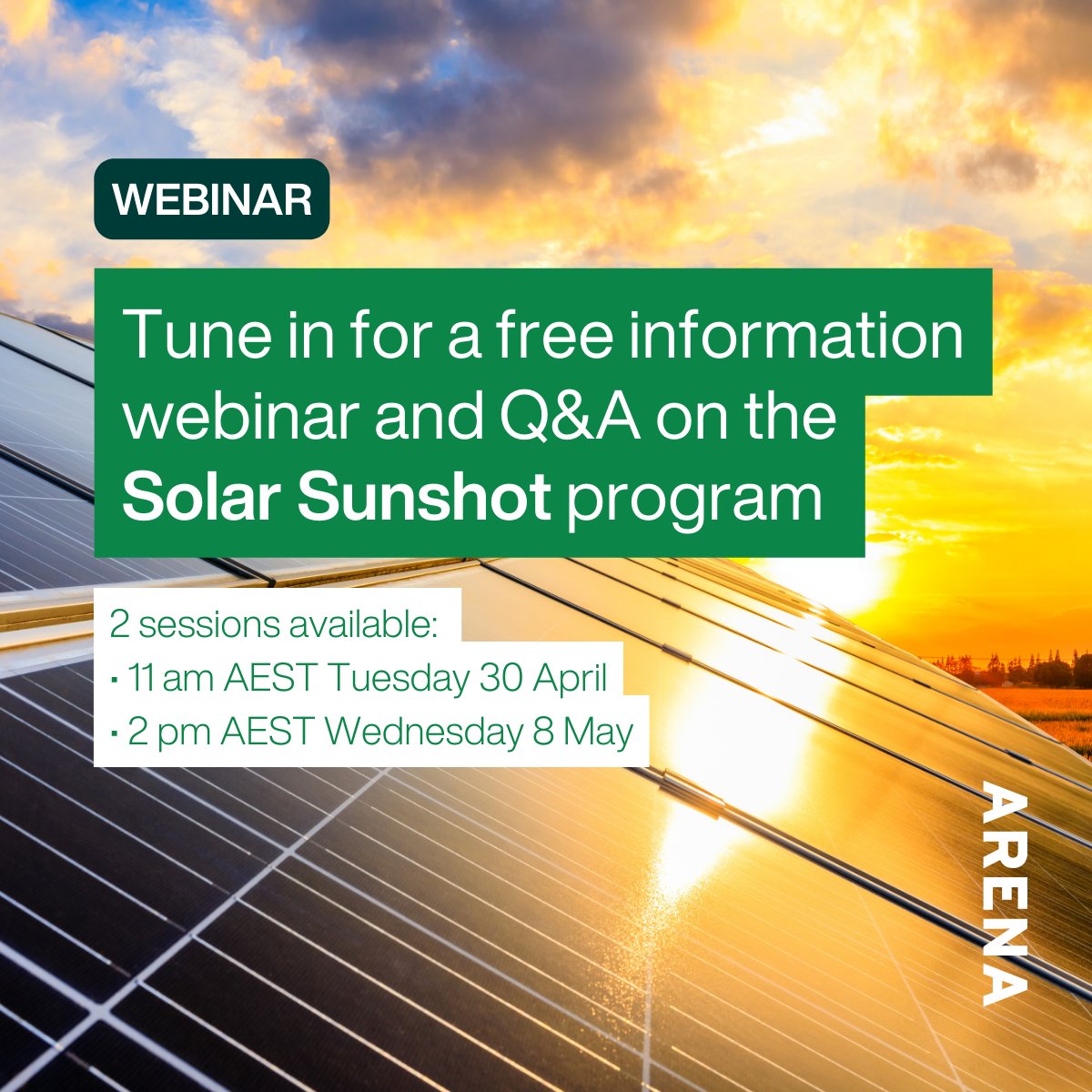 📅Join the Solar Sunshot webinar and Q&A. Choose from options: • 11 am AEST, Tues 30 April • 2 pm AEST, Wed 8 May These free information sessions are part of the #SolarSunshot consultation process. Learn more & register your attendance: arena.gov.au/funding/solar-… @DCCEEW