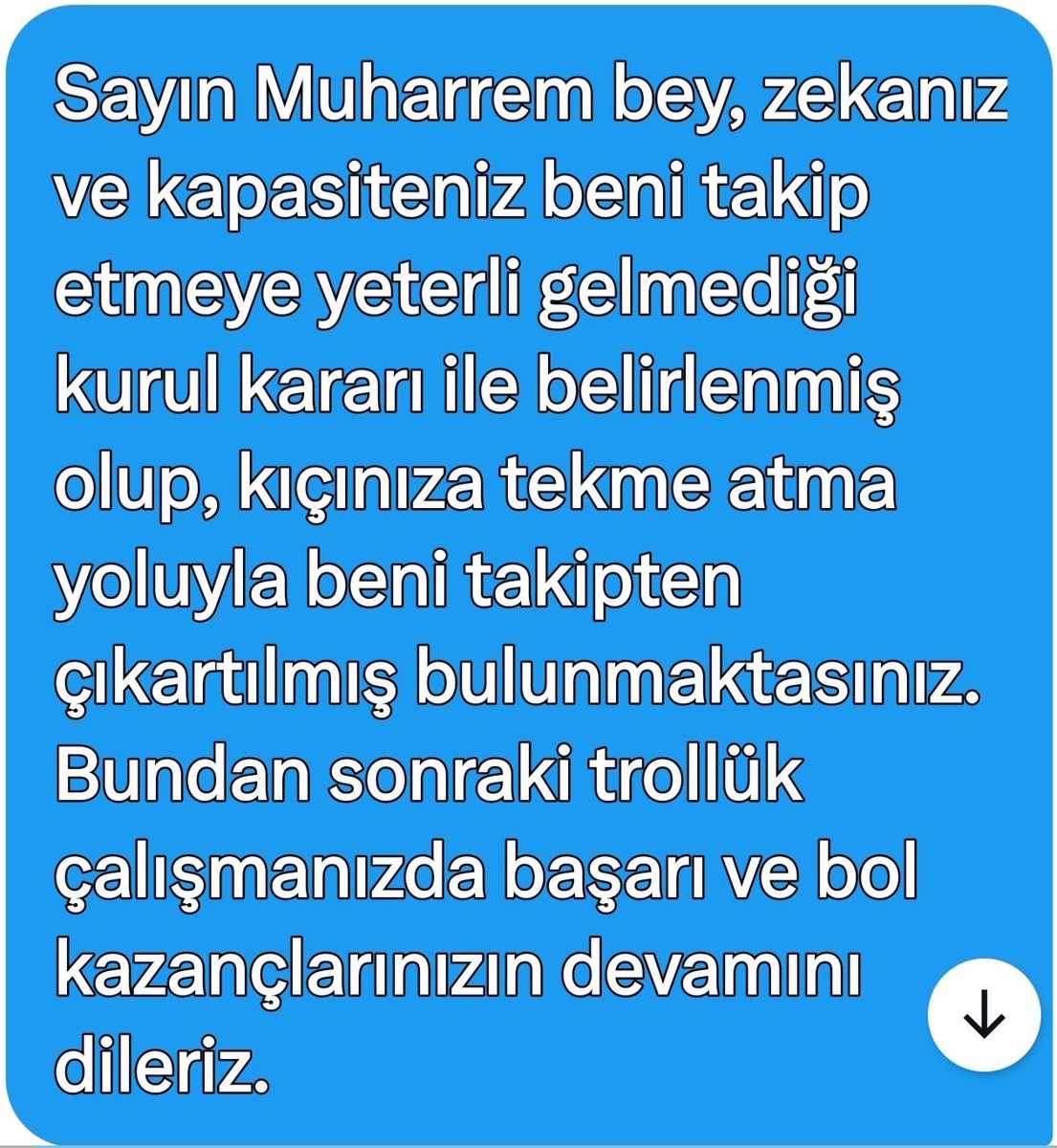 Tweet'lerime saldırgan ve aşağılayıcı yorumları yapanları takipçim değilse engelliyorum. Takipçim ise aşağıdaki mesajı yazarak engelliyorum.

Öte yandan projeleri olanlara, fikir danışan girişimcilere ve de özellikle DEHB'li olanlara özel ilgi gösteriyorum. Gecikmeler olabiliyor.