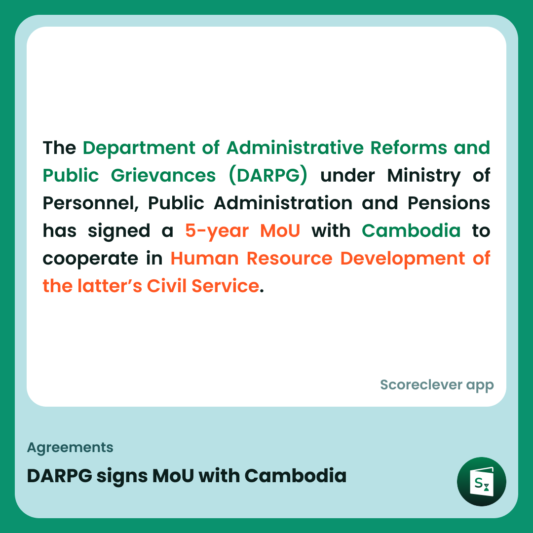 🟢🟠 𝐈𝐦𝐩𝐨𝐫𝐭𝐚𝐧𝐭 𝐍𝐞𝐰𝐬: DARPG signs MoU with Cambodia

Follow Scoreclever News for more

#ExamPrep #UPSC #IBPS #SSC #GovernmentExams #DailyUpdate #News