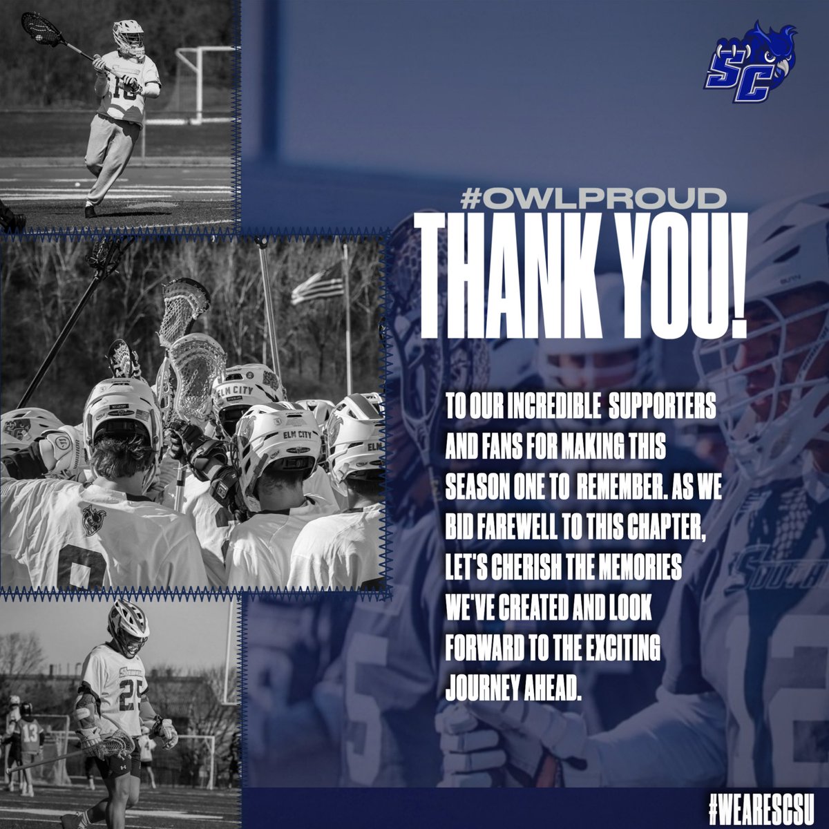 🦉🥍 Another season in the books for the Owls. Huge thanks to our players, coaches, and fans for the unwavering support and dedication. Let's continue to spread our wings and make the Owl family proud! 🌟 #WeAreSCSU #OwlProud #CollegeLacrosse