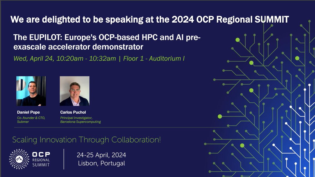 Are you at the #OCPRegionalSummit in Lisbon today?
Don't miss out on #EUPILOT's keynote: 'The EUPILOT: Europe’s OCP-Based HPC and AI pre-exascale accelerator demonstrator' by Carlos Puchol @BSC_CNS
and Daniel Pope @submertech
📌April 24, 10:20 am, Floor 1 -Auditorium