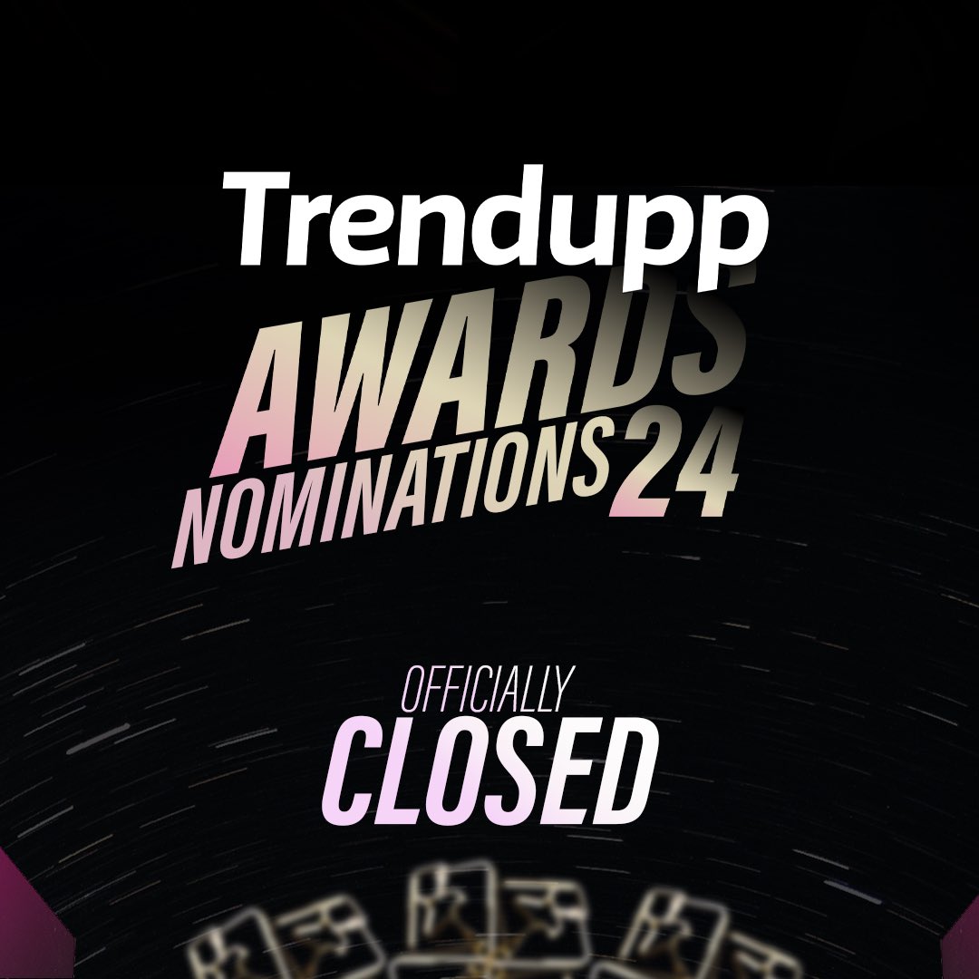 🚨 NOMINATIONS CLOSED 🚨

Nominations are now officially closed for Trendupp Awards 2024. Thank you for all your nominations. Watch this space for more updates! ✨

#CallForNominations #TrenduppAwards24 #RoadToTA24 #TheForceIsBack #NominateNow #TheForceOfInfluence