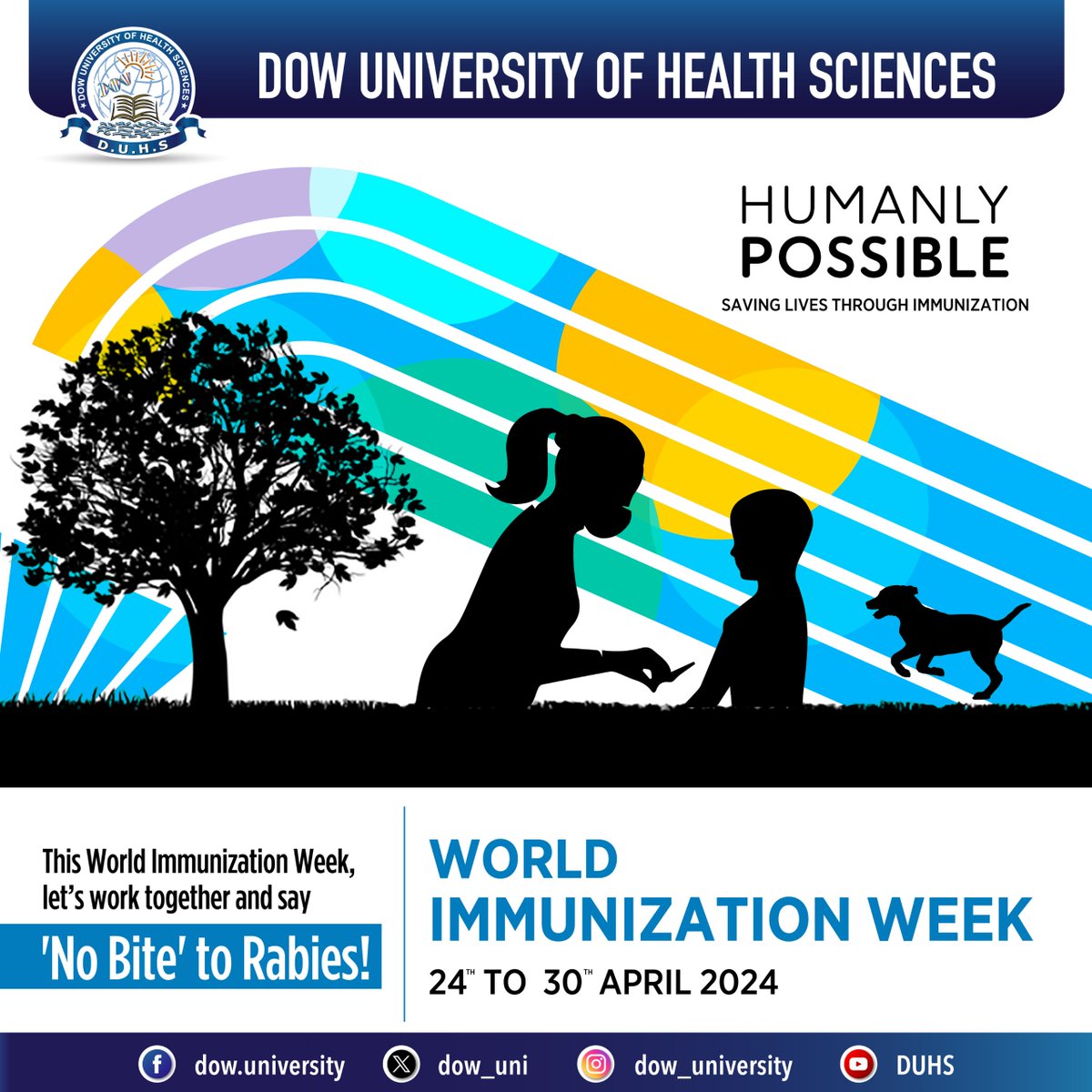 World Immunization Week - 24th to 30th April 2024 Together, through immunization, we can build a healthier future for everyone. This World Immunization Week, let’s work together and say 'no bite' to rabies! #DUHS #DowUniversity #WorldImmunizationWeek #HumanlyPossible