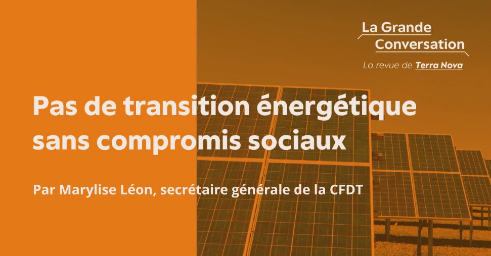 🌍 🤝#Ecologie #Politique 🟢 Pas de transition écologique sans #compromis sociaux ! 🟢Plaidoyer pour des #politiquespubliques plus concertées et plus inclusives de @MaryliseLeon, secrétaire générale de la @CFDT dans @_LaConversation de @_Terra_Nova ➡️ lagrandeconversation.com/ecologie/pas-d…