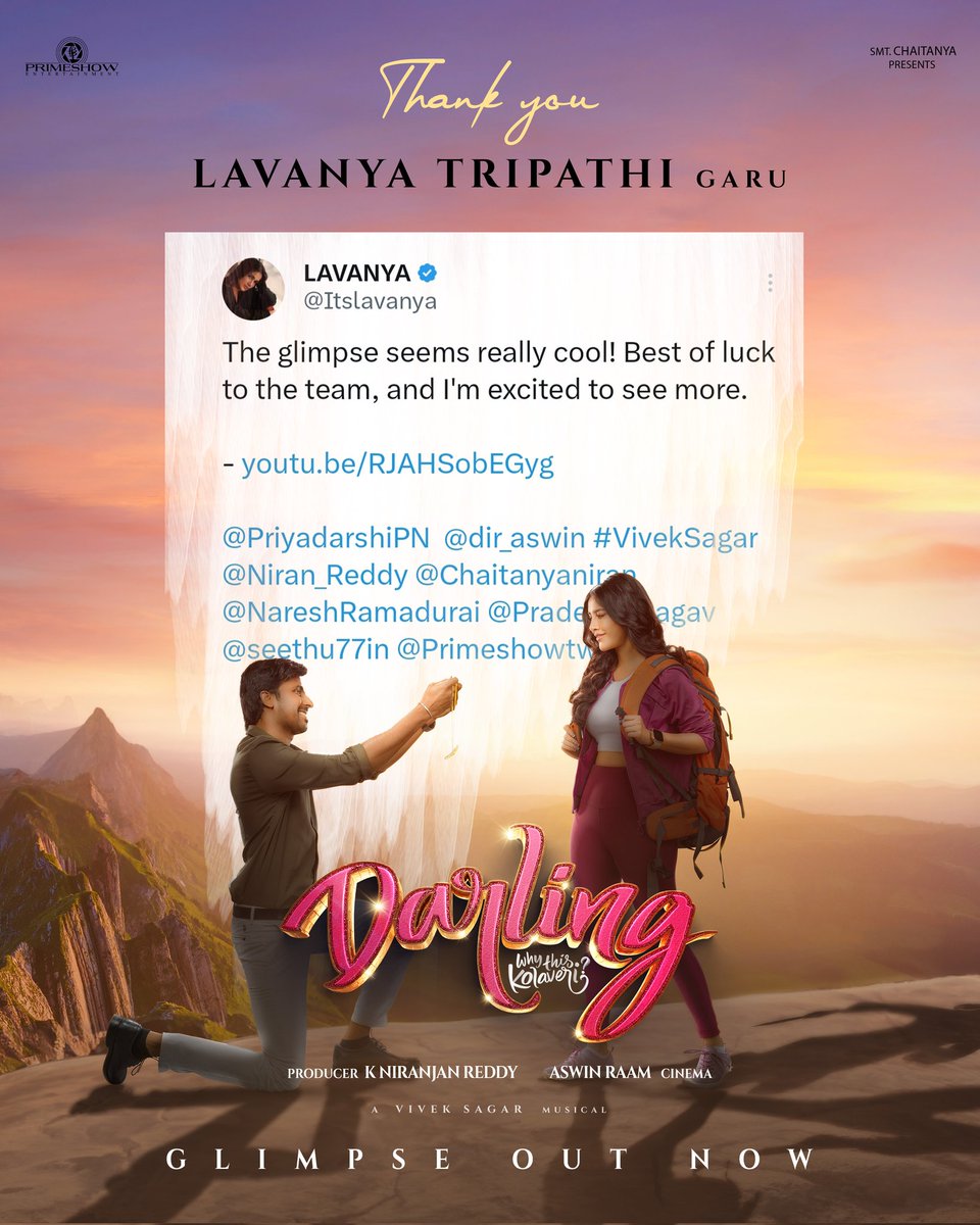 Love and laughter coming your way @itslavanya garu 🤗 Thank you so much for your kind words ❤️ #Darling glimpse 👇🏻 - youtu.be/RJAHSobEGyg @PriyadarshiPN @NabhaNatesh @dir_aswin #VivekSagar @Niran_Reddy @Chaitanyaniran @NareshRamadurai @PradeepERagav @seethu77in…