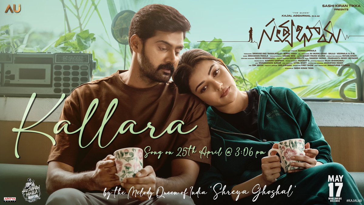 'The Queen of Melody' for 'The Queen of Masses' ✨ #Satyabhama First Single #Kallara in the voice of @shreyaghoshal, out on April 25th at 3.06 PM ❤️ In theatres worldwide on May 17th 🔥 #SatyabhamaFromMay17th @MSKajalAggarwal @Naveenc212 @AurumArtsoffl @sumanchikkala…