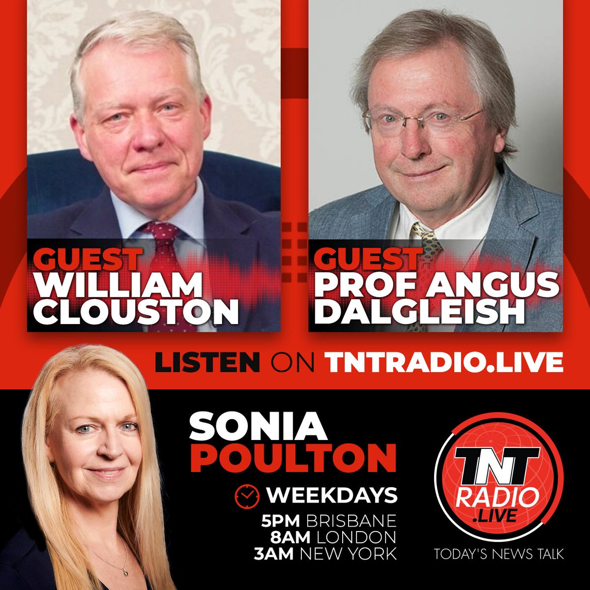 Leader of the Socialist Democratic Party William Clouston, and Professor of Oncology Angus Dalgleish are next on The Sonia Poulton Show on TNT Radio
#listenlive tntradio.live 
5PM (BRISBANE) 8AM (LONDON) 3AM (NEW YORK)
#tntradiolive #24newsradio #livenews