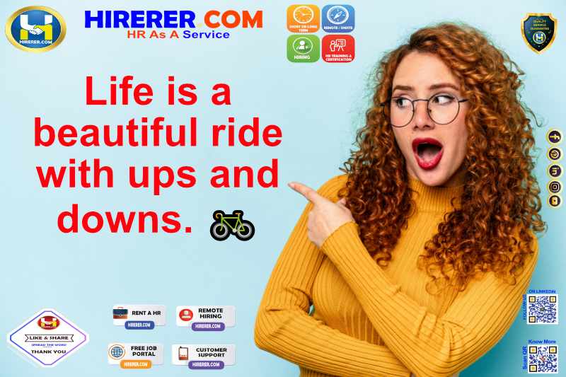 Life is a beautiful ride with ups and downs. 🚲 #LifeJourney

Visit intro.hirerer.com

#Thoughtoftheday #InspireGreatness #DreamBigAchieveBig #NeverGiveUp #PositiveVibesOnly  #BelieveInYourself #SuccessMindset #BeTheInspiration #Hirerer #rentahr #iHRAssist #smartlyhr