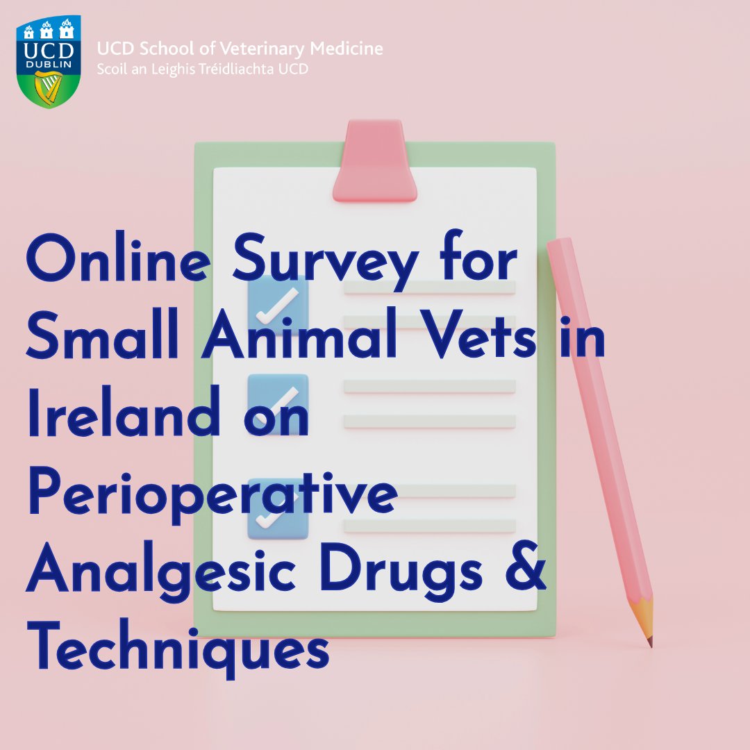 We're looking for Small Animal Vets in Ireland to take part in a survey on the use of perioperative analgesic drugs & techniques. Data obtained will form the basis for future research & will enhance small animal care. Access the survey here: forms.gle/BSowiAFHFZcPNd… Thank you!