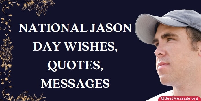 National Jason Day Messages and Quotes

bestmessage.org/national-jason…

National Jason Day with this fun collection of Jason quotes, captions for Instagram. Find the best Jason Day Messages, Sayings and Greetings.

#JasonDay #JasonDayQuotes #JasonDayMessages #NationalJasonDay