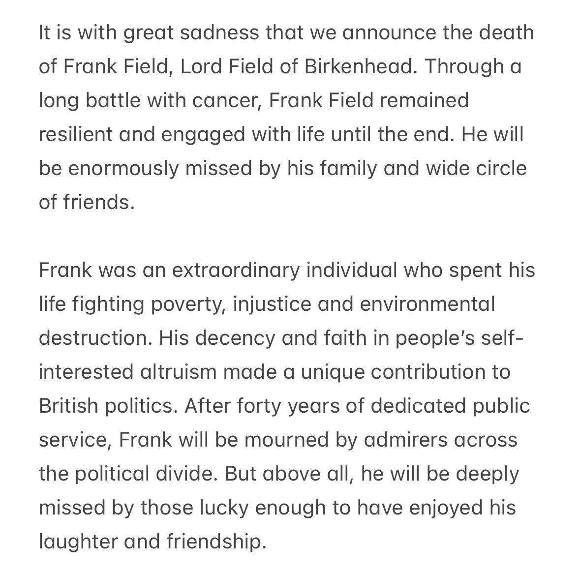 Statement from Lord Field of Birkenhead’s family issued by his Parliamentary office: