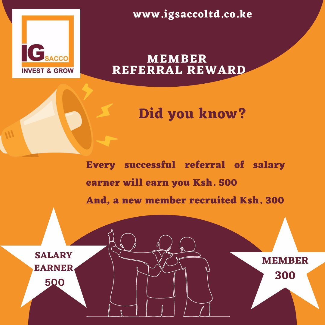 🌟 Exciting News for IG Sacco Esteemed Members! 🌟 We're thrilled to introduce our new rewards program for recruiting Salary Earner & Member! 💰 Check out on our new rates Terms & Conditions apply. Let's grow together with IG Sacco! 💼💰 #IGSacco #RewardsProgram #JoinUs