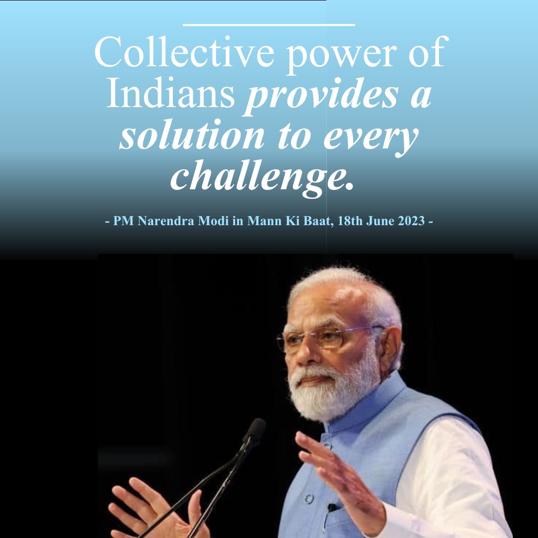 Collective power of Indians provides a solution to every challenge. 

#MannKiBaat