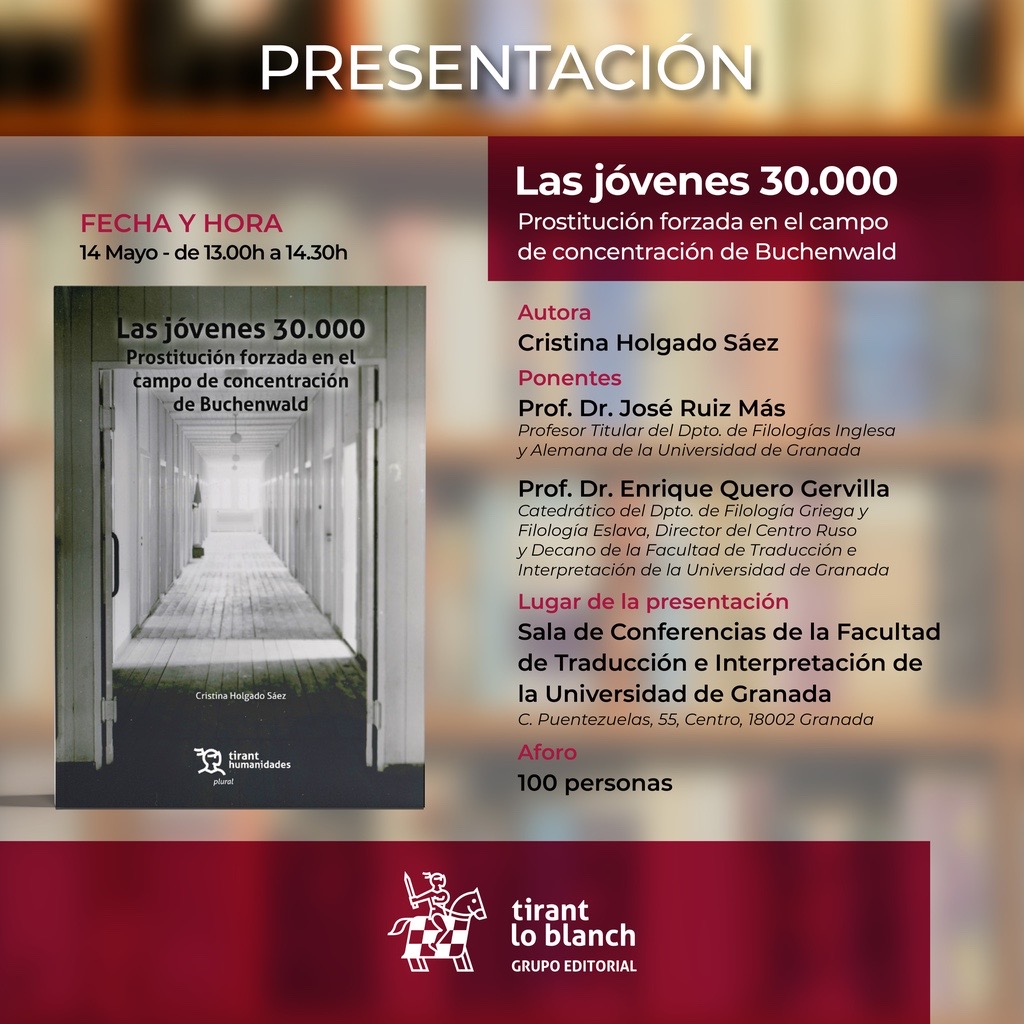 📢 Les esperamos en la presentación de la obra ‘Las jóvenes 30000. Prostitución forzada en el campo de concentración de Buchenwald’ 📆 14 de mayo ⏰ De 13:00h a 14:30h 📍 Facultad de Traducción e Interpretación (Granada) 🔗 Obra disponible ➡️ i.mtr.cool/fsjmqwsluh