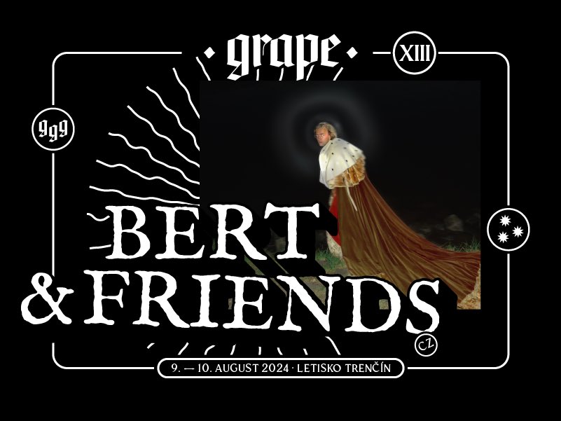 🦇 BERT & FRIENDS 🦇 👉 grapefestival.sk/kupit-listky