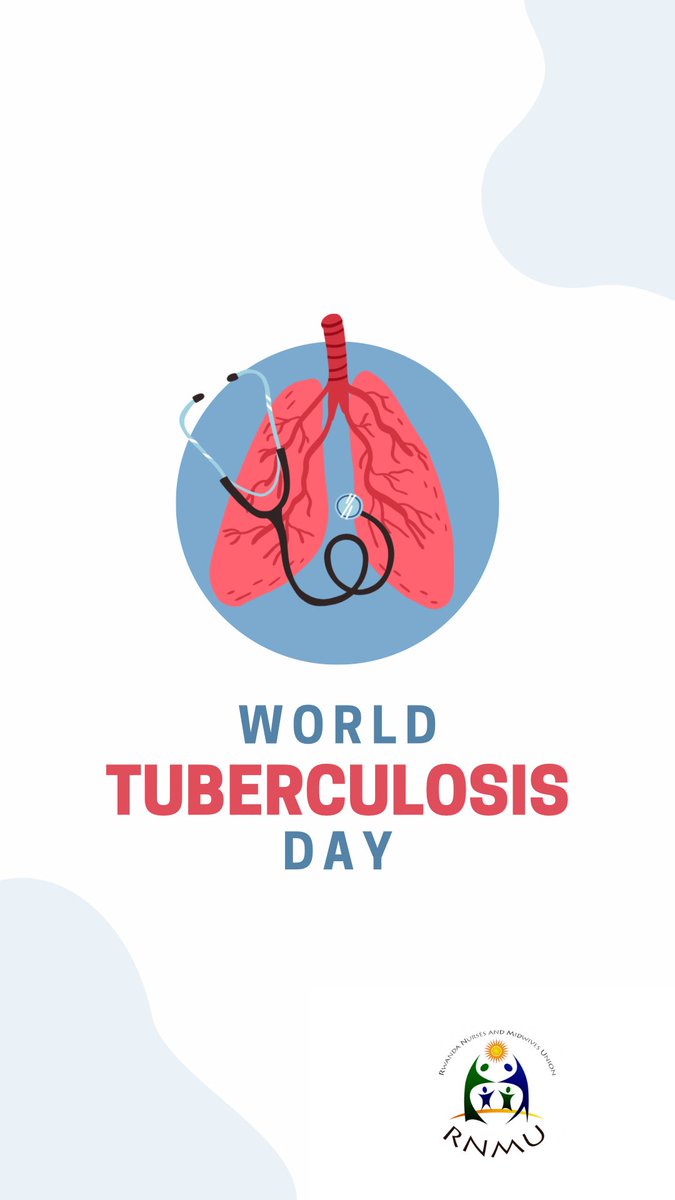 Today, on World Tuberculosis Day, let's stand together to end TB! Let's spread awareness, encourage prevention, and offer support to those battling this disease. Together, our efforts can make a real impact. #EndTB #WorldTBDay #HealthForAll

@NursingRClub 
@RBCRwanda 
@RNMU1