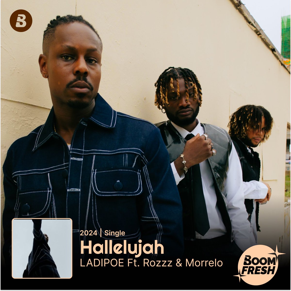 LOTR @ladipoe’s #Hallelujah featuring @s_rozzz & @morrelov is Out & Hot! 🔥🚀👀 Keep listening to this jam on Boomplay!➡️ Boom.lnk.to/LADIPOEHallelu… #BoomFresh #HomeOfMusic