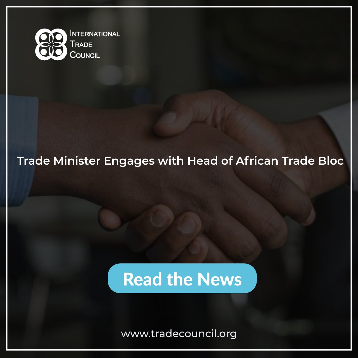 Trade Minister Engages with Head of African Trade Bloc
Read The News: tradecouncil.org/trade-minister…
#ITCNewsUpdates #BreakingNews #TradeRelations #AfCFTA #EconomicDiplomacy #GlobalPartnerships #InternationalTrade #NewsUpdate