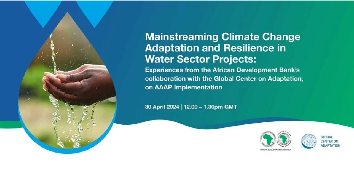 JOIN US:  Mainstreaming Climate Change Adaptation and Resilience in Water Sector Projects: Experiences from @AfDB_Group with @GCAdaptation on #AAAP implementation

🗓️ 30 April 2024 12:00-13:30 GMR
📍 Virtual

✅Register: afdb.zoom.us/webinar/regist…