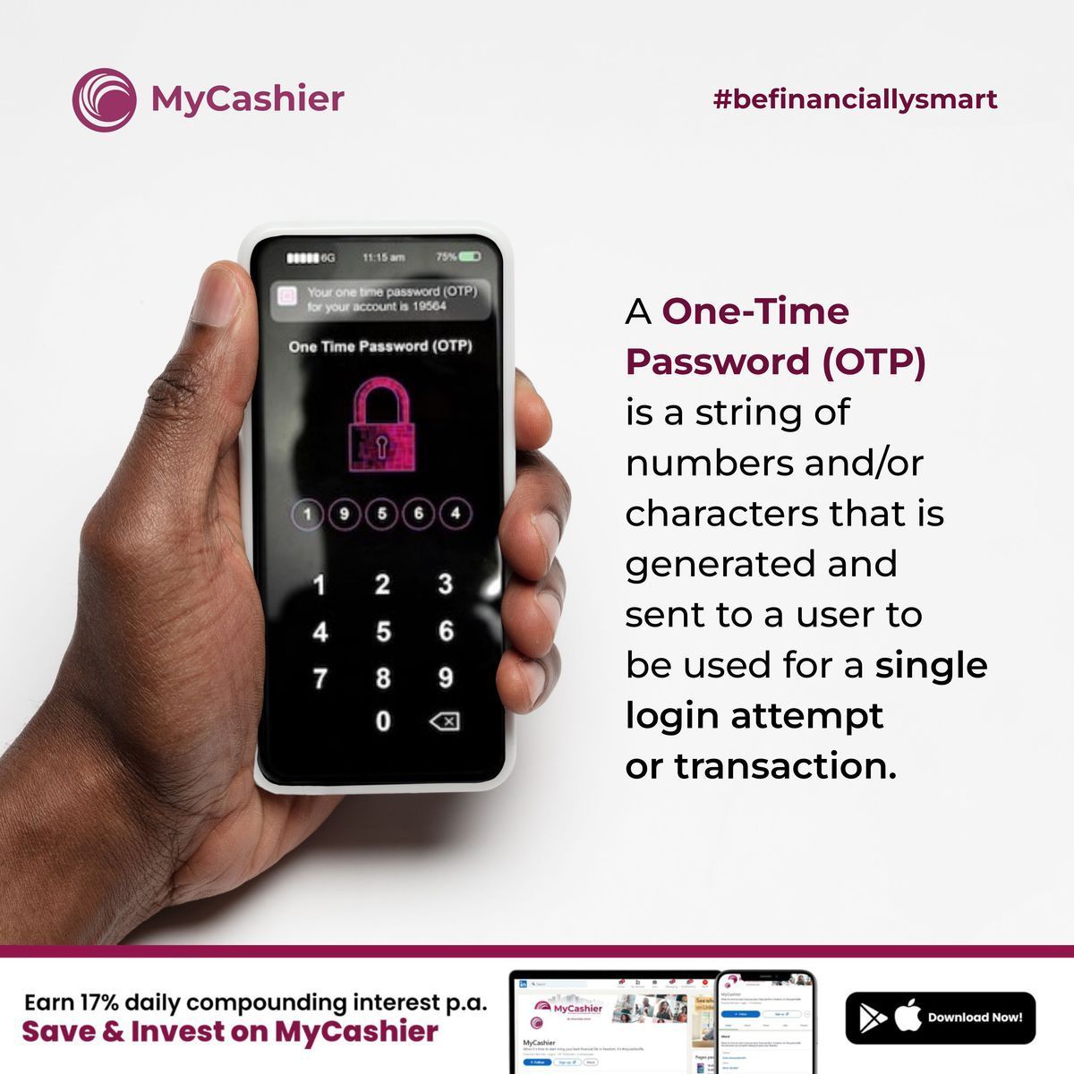 A one-time password (OTP) is a unique code for secure logins or transactions. It's stronger than static passwords, adding an extra layer of security. We offer financial insights for smarter money management. 

#mycashierlife #nigeria #personalfinance #money #economy