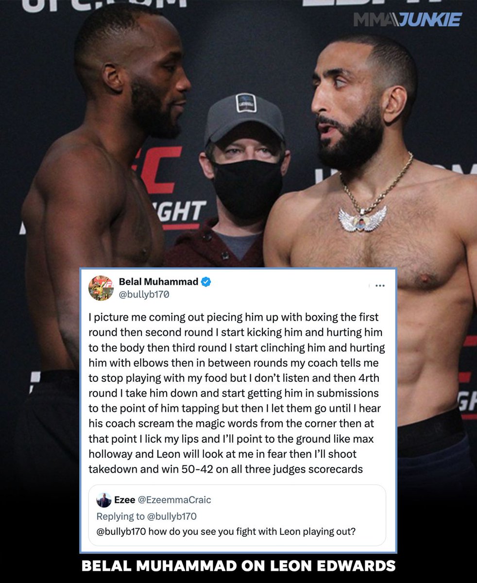Belal Muhammad has quite the prediction for Leon Edwards 😂