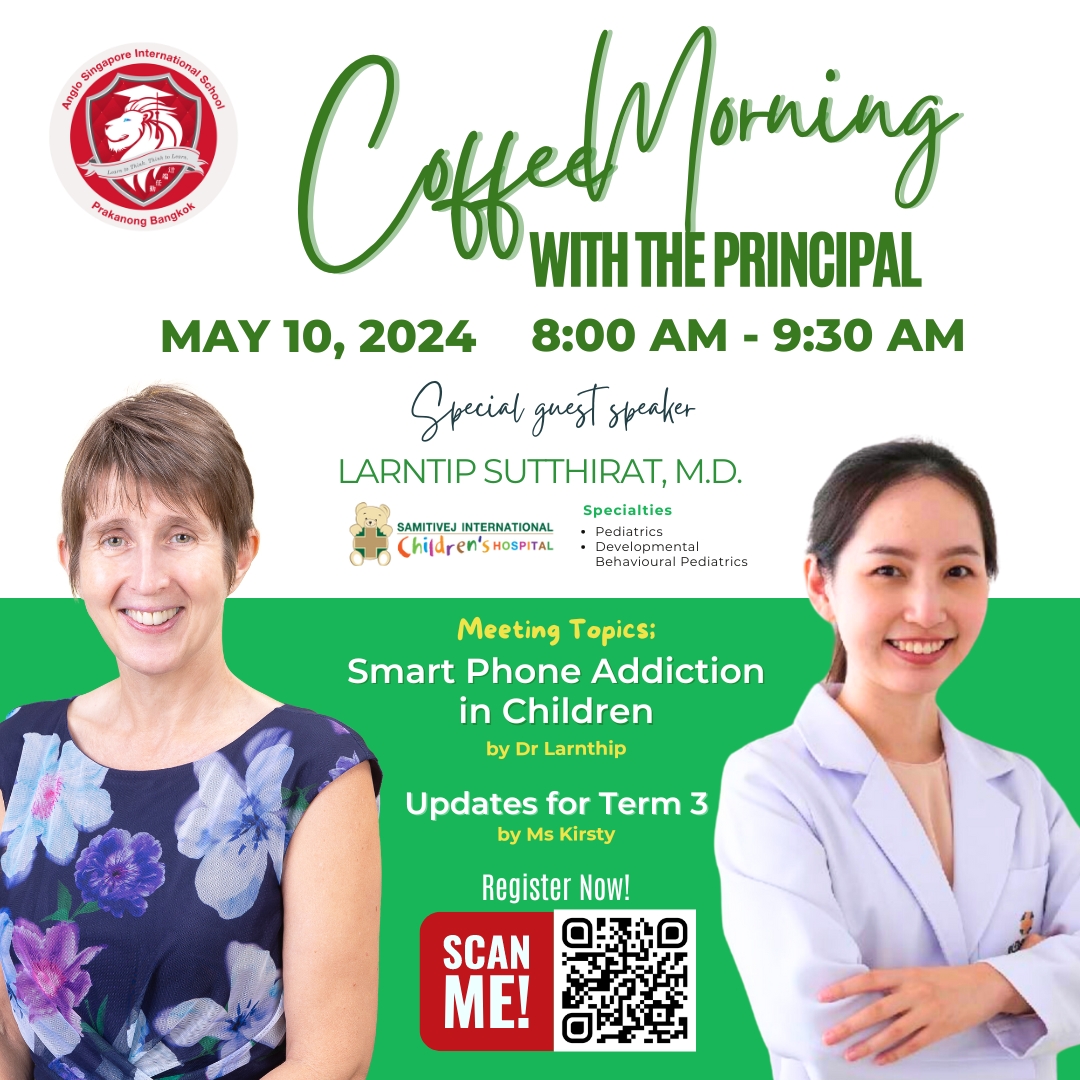 Join us for a Coffee Morning on Friday, 10th May 2024 with our Kindergarten and Primary Principal, Ms. Kirsty and Dr. Larntip Sutthirat, M.D, in Pediatrics and Developmental Behavioural Pediatrics.☕👩‍⚕️👩‍🏫 ☕️👩‍⚕️ To register, simply scan the QR code provided in the poster below.📸