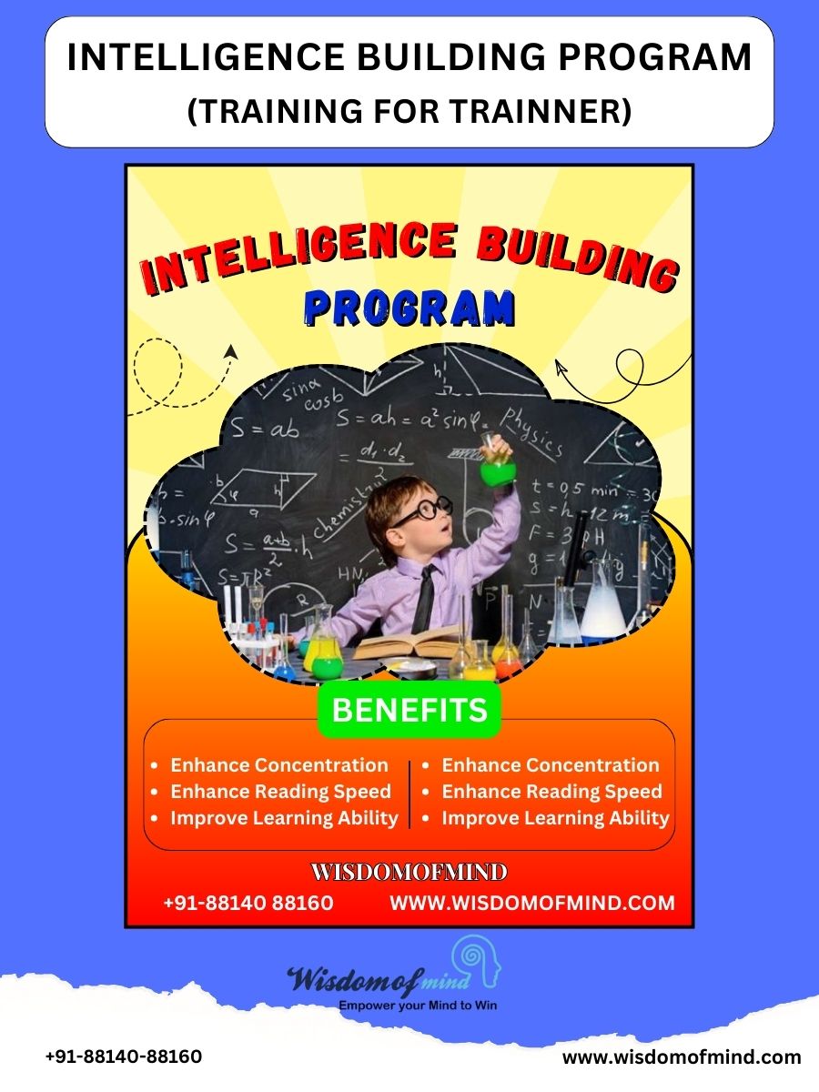 INTELLIGENCE BUILDING PROGRAM (Training for Trainers)
WISDOM OF MIND (School of Smart Brain)
Visit:- wisdomofmind.com
Join on Telegram Group:- t.me/wisdomofmind1
#wisdomofmind
 #intelligence #braintest #mindset #mindfulness #memory #powerful #tending  #Post