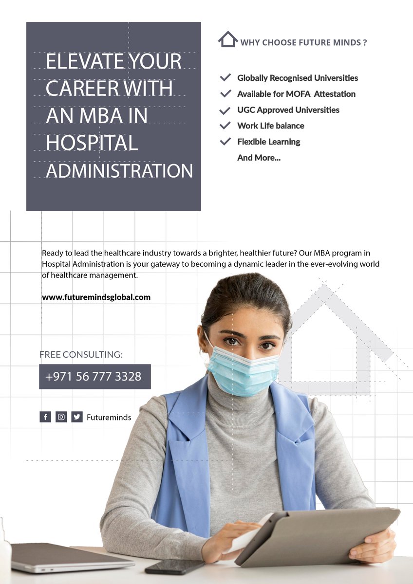 🏥 Elevate Your Career with an MBA in Hospital Administration! 🚀

Contact us
☎: +971 56 777 3328
WhatsApp💬: wa.me/+971567773328
🌐 futuremindsglobal.com 

#MBA #HospitalityAdministration #BusinessEducation #HospitalityManagement #HotelManagement #TourismIndustry