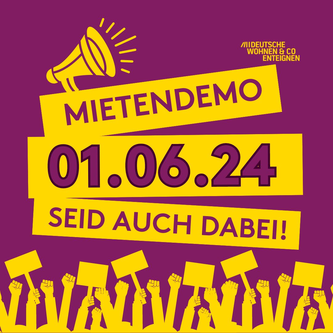 DIE MIETE IST ZU HOCH! 📢 Darum gehen wir am 01.06.24 gemeinsam auf die Straße! Wir treffen uns um 14:00 am Potsdamer Platz zu Berlins größter Demo gegen den #Mietenwahnsinn. Kommt und kämpft mit uns gemeinsam – gegen die Verdrängung! Für bezahlbaren Wohnraum für alle! 🔥