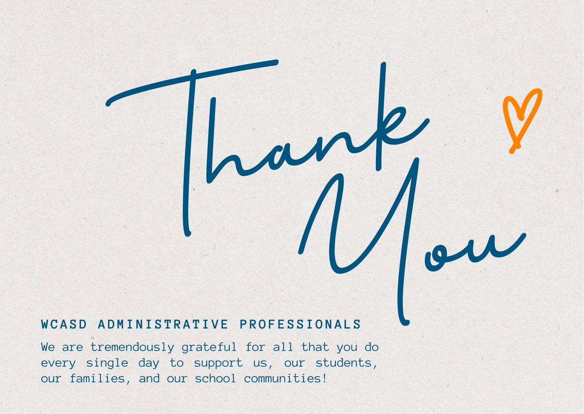 Shout out to our #WCASD administrative professionals who keep the wheels turning! ✨ Without your organization, productivity &amp; dedication, we'd be lost 🙌 

You deserve all the praise (&amp; hopefully really good snacks) 💙 Happy #AdministrativeProfessionalsDay! #WCASDWay