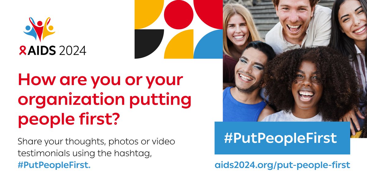 📣 We want to hear from you! Share how you #PutPeopleFirst! You can also respond to one of these statements: 🔹 I call on the world to put people first because… 🔹 I commit to putting people first by... 🔹 Putting people first means... Learn more at aids2024.org/put-people-fir…!