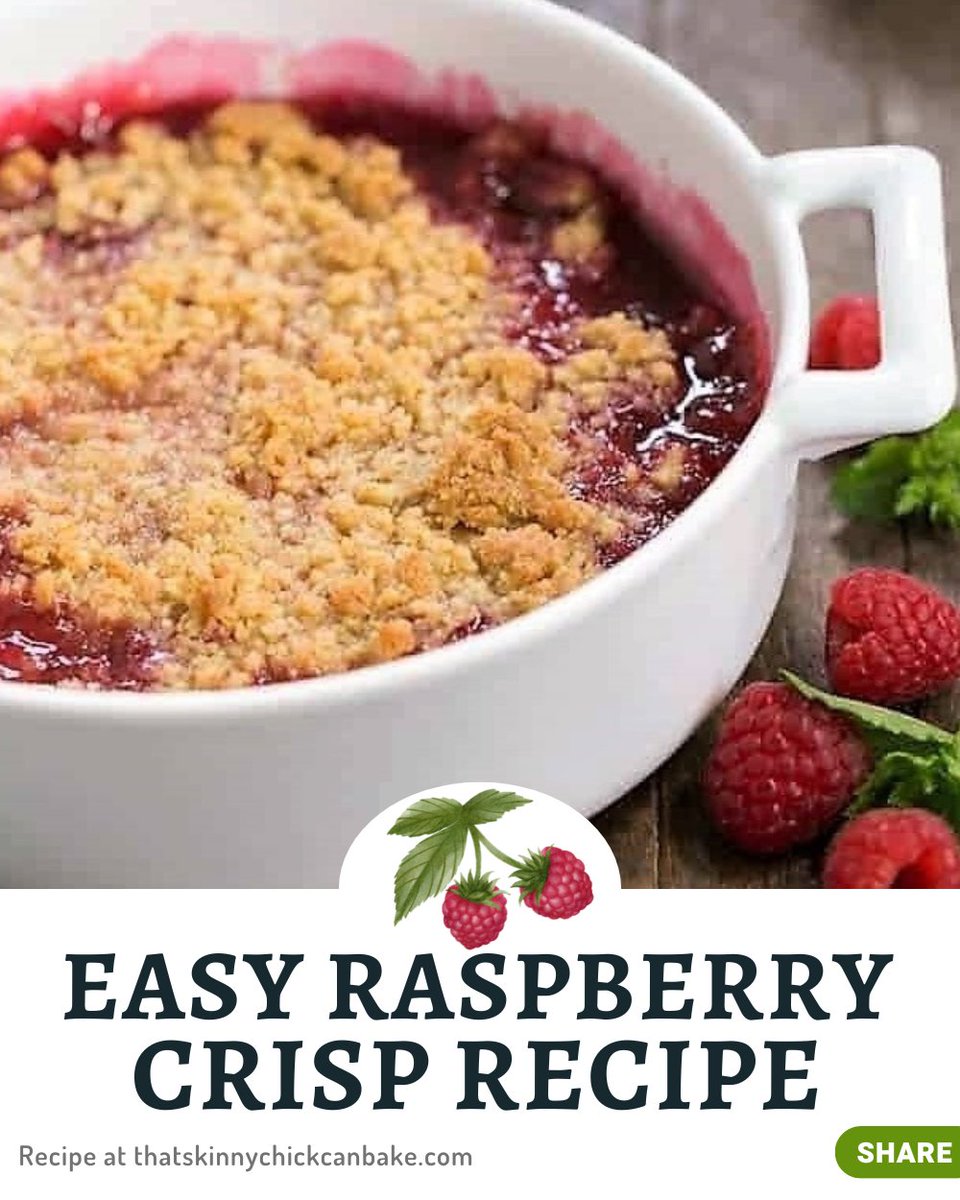 Fresh Raspberry Crisp - Easy Summer Dessert! - That Skinny Chick Can Bake thatskinnychickcanbake.com/raspberry-cris… via @thatskinnychick