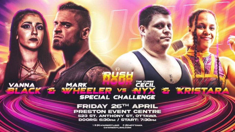 Friday Night @C4Wrestling Rush Hour. @VannaBlack13 teams up with @_MarkWheeler to take on @CecilNyx and @_kristara in a Special Challenge match. Preston Event Centre, Ottawa. Bell 7:30.
