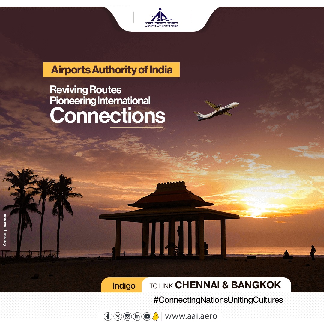 AAI Connecting Nations, Beyond Boundaries! The Airports Authority of India’s unwavering commitment to strengthening global connectivity is evident with the rising international connections. @IndiGo6E Airline is resuming its flight operations on the Chennai-Bangkok route from May