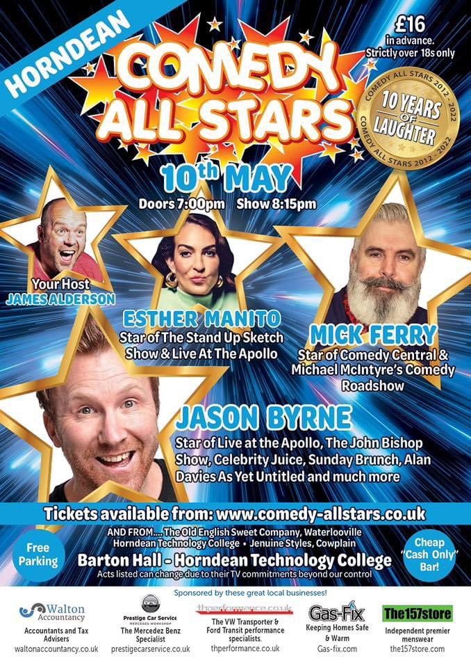 Not long til our next huge comedy night in Horndean! Starring @esther_manito @MickFerry @comedyjames and @thejasonbyrne - grab tickets from comedy-allstars.co.uk