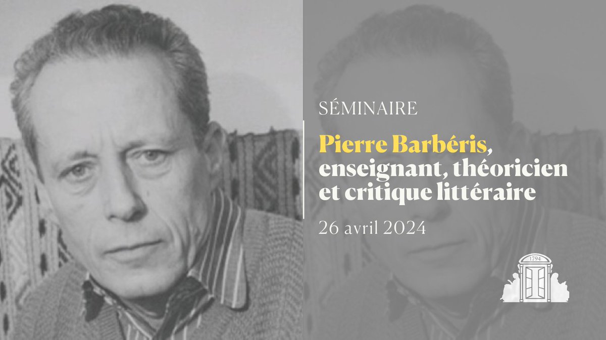 🔎 Pour le 10e anniversaire de la mort de Pierre Barbéris, le séminaire littéraire des Armes de la critique propose une séance spéciale autour de son parcours et de son œuvre le 26/04 à l'ENS @psl_univ. Infos et inscriptions 👉bit.ly/3UtriRU