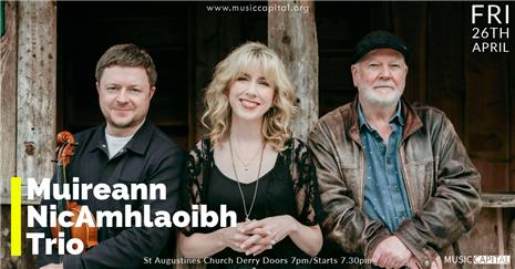 🎶 Don't miss the enchanting Muireann NicAmhlaoibh Trio live in concert! 🎶 📅 Date: Friday, April 26th, 2024 📍 Venue: St Augustine's Church, Palace Street, Derry, BT48 6PP ⏰ Time: 7:30 pm (Doors open at 6:45 pm) 💰 Tickets: £23.50 + booking fee #WhatsonDS