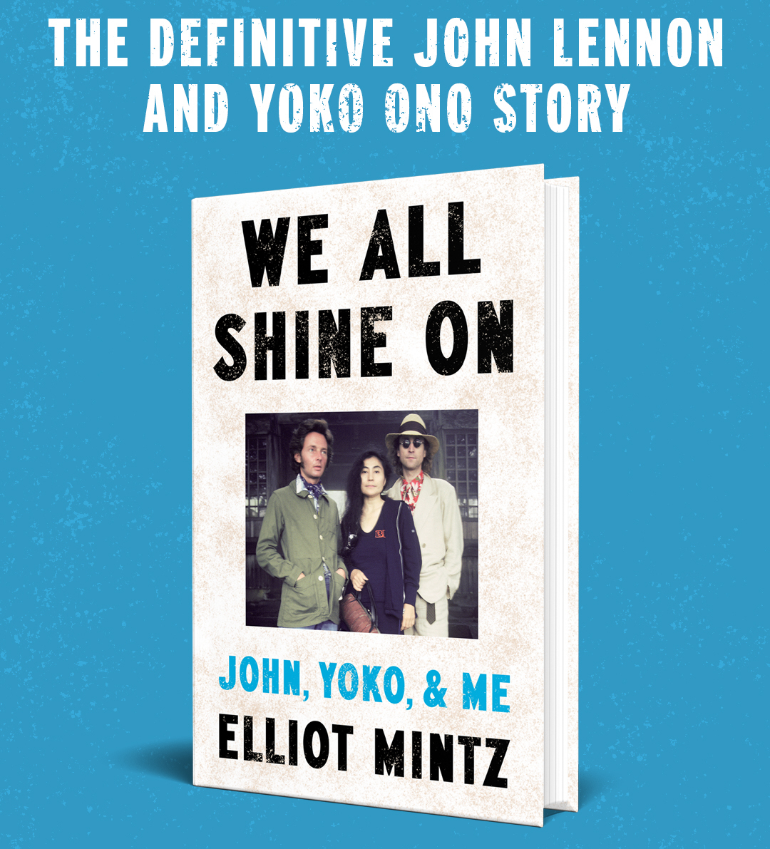 A personal and revealing look at the last 10 years of John Lennon’s life and his partnership with Yoko Ono, written by the friend who knew them best, publicist and music industry insider Elliot Mintz. We All Shine On arrives in October; preorder now: bit.ly/3xNIJDQ